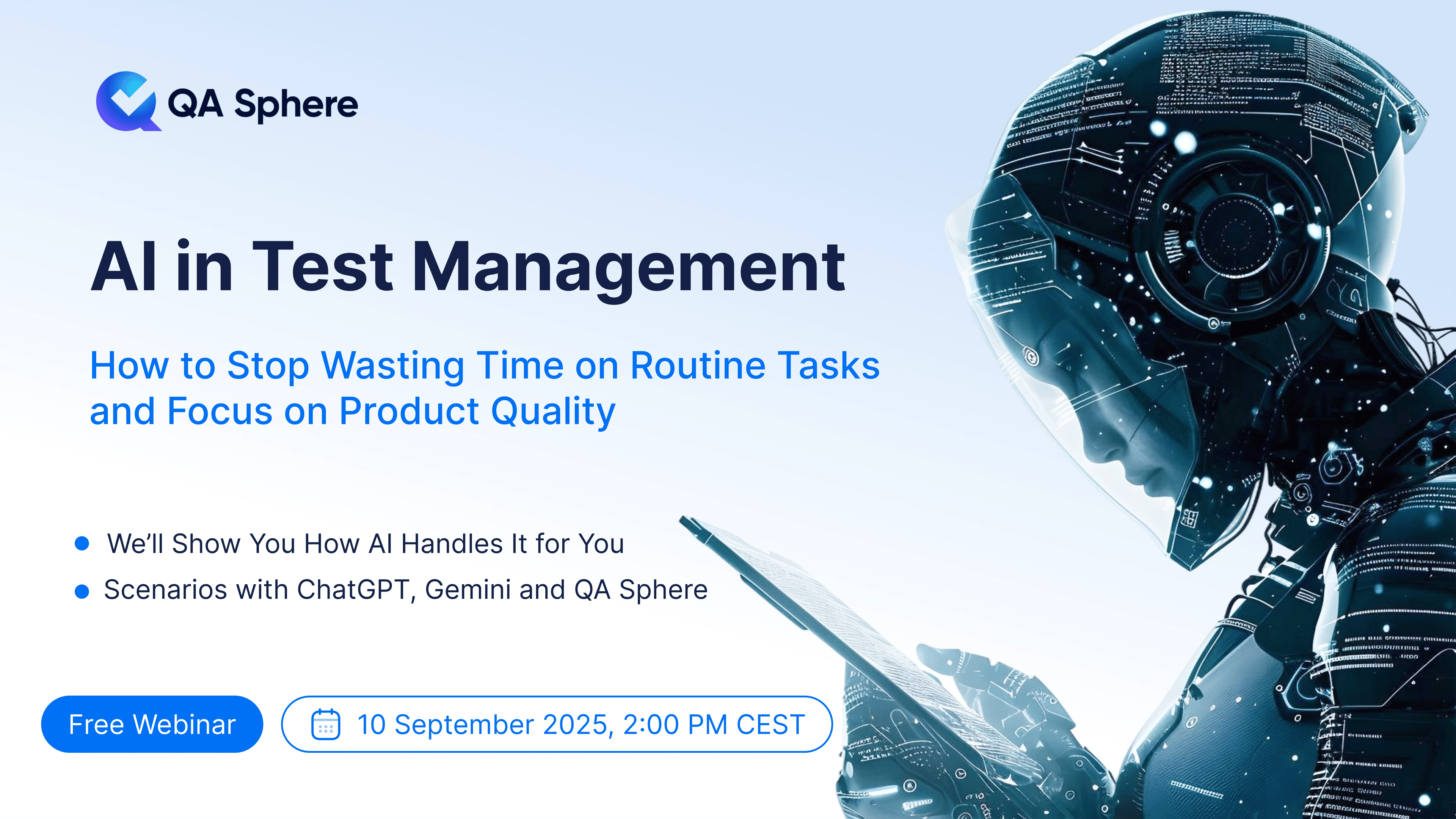 Practical webinar and learn how to use GPT models, Gemini, and the QA Sphere test management system to automate routine tasks.
