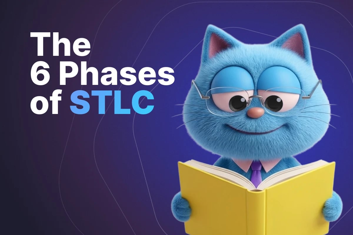 Software Testing Life Cycle (STLC): Phases & Best Practices