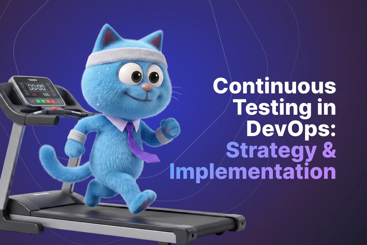 Continuous Testing in DevOps: Strategy and Implementation