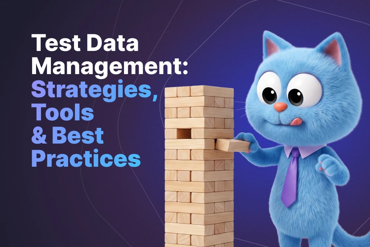 Test Data Management: Strategies, Tools & Best Practices in 2026