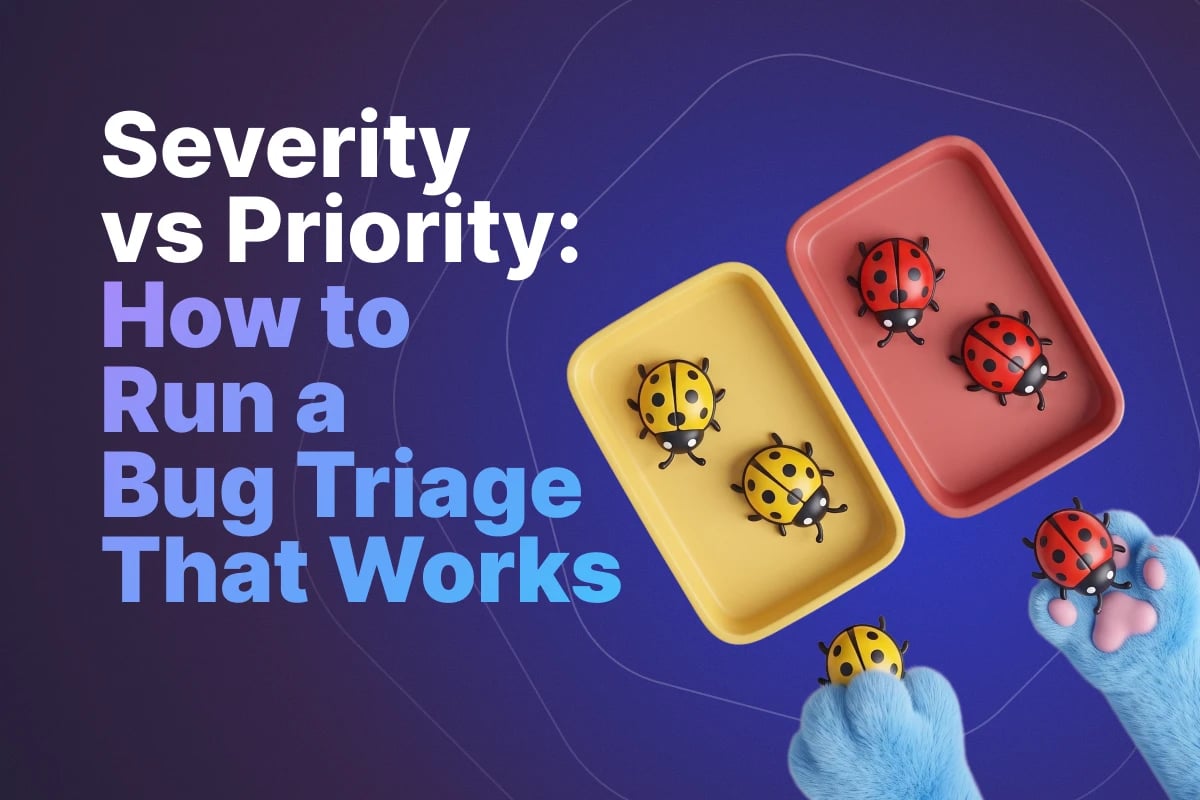 Severity vs Priority: How to Run a Bug Triage That Works in 2026