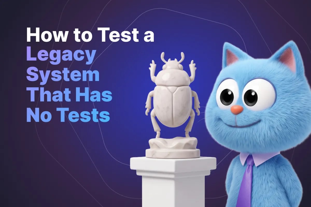 How to Test a Legacy System That Has No Tests in 2026