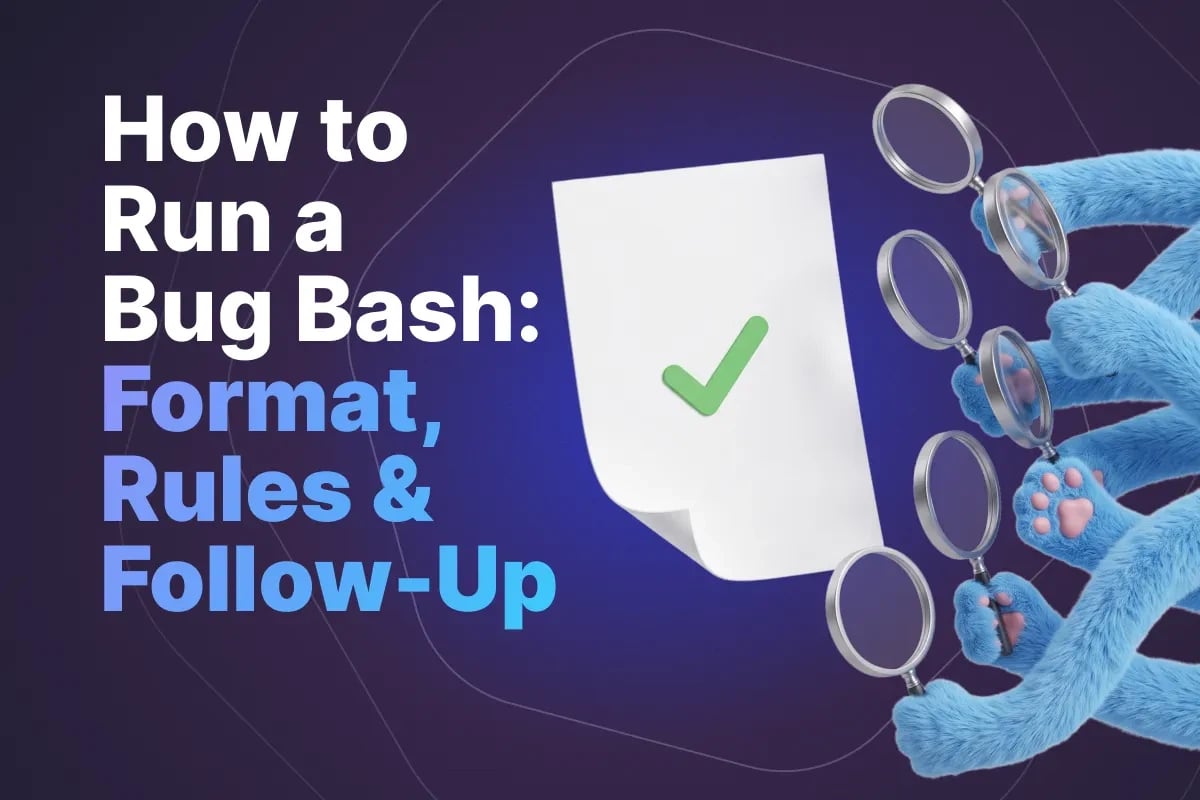 How to Run a Bug Bash: Format, Rules and Follow-Up in 2026